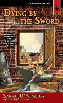Dying by the Sword by Sarah D'Almeida