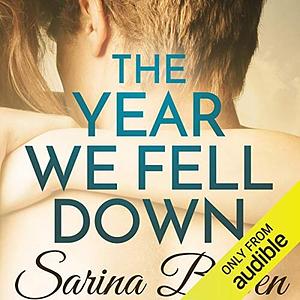 The Year We Fell Down by Sarina Bowen