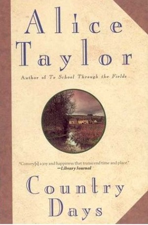 Country Days by Alice Taylor