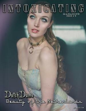 Intoxicating Magazine: Issue # 9 Dutch Dame Cover by Michael Enoches