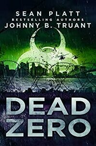 Dead Zero by Johnny B. Truant, Sean Platt