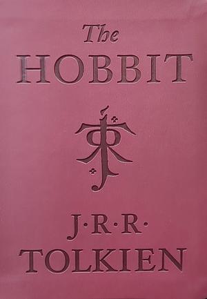 The Hobbit: or There and Back Again by J.R.R. Tolkien