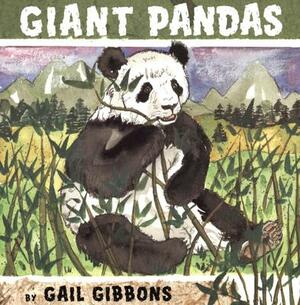 Giant Pandas by Gail Gibbons