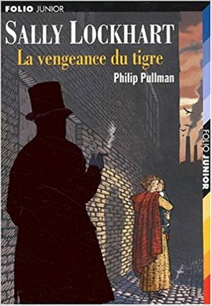 La Vengeance du tigre by Philip Pullman
