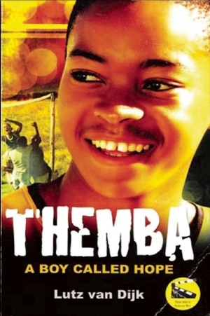 Themba - A Boy Called Hope by Lutz van Dijk, Karin Chubb