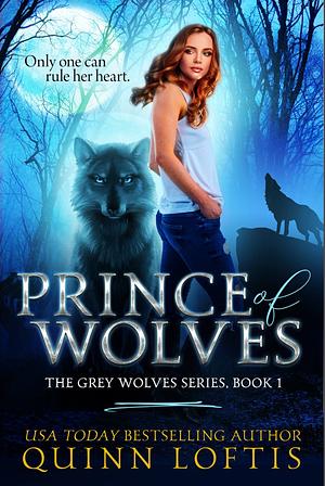 Prince of Wolves  by Quinn Loftis