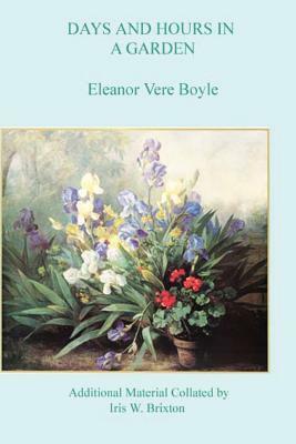 Days and Hours in a Garden by Eleanor Vere Boyle