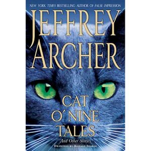 Cat O'Nine Tales: And Other Stories by Jeffrey Archer