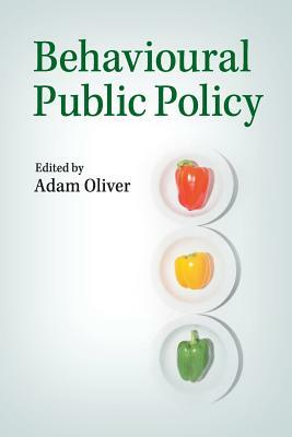 Behavioural Public Policy by 