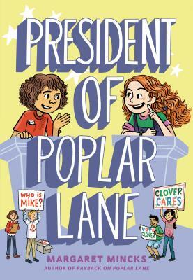 President of Poplar Lane by Margaret Mincks