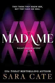 Madame by Sara Cate