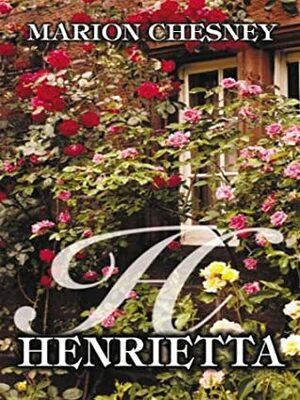 Henrietta by Marion Chesney, Ann Fairfax