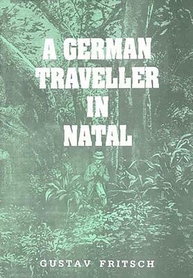 German Traveller in Nata by Unive University of Kwazulu-Natal Press