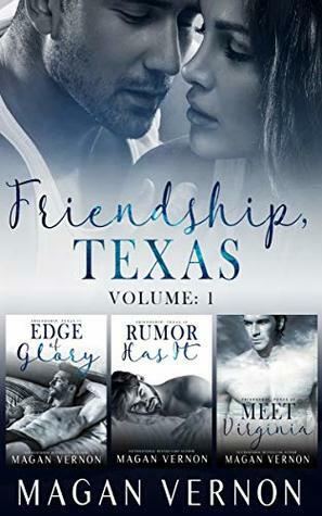 Friendship, Texas Series: Volume 1 by Magan Vernon