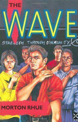 The Wave by Morton Rhue, Todd Strasser