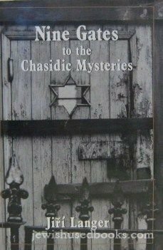 9 Gates to Chasidic Mysteries by Jiří Langer