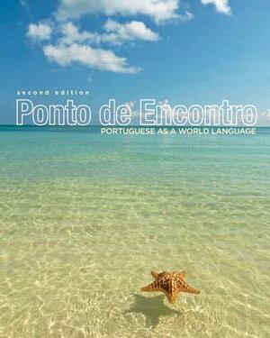 Ponto de Encontro: Portuguese as a World Language by Clemence Jouet-Pastre, Patricia Sobral, Anna Klobucka