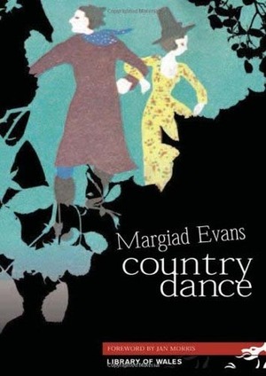 Country Dance by Catrin Collier, Margiad Evans