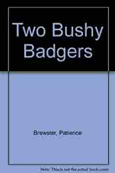 Two Bushy Badgers by Patience Brewster