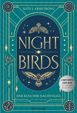 Nightbirds - Der Kuss der Nachtigall by Kate J. Armstrong