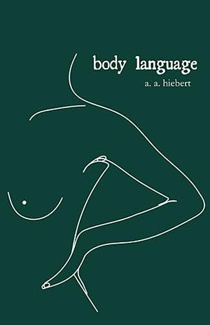 body language by a. a. hiebert