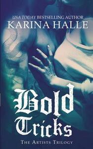 Bold Tricks by Karina Halle