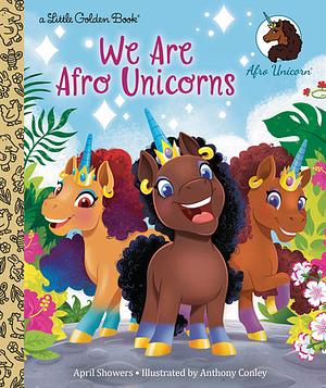 We Are Afro Unicorns by April Showers