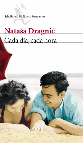 Cada día, cada hora by Natasa Dragnic