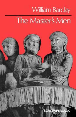 The Master's Men by William Barclay