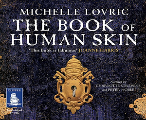 The Book of Human Skin by Michelle Lovric