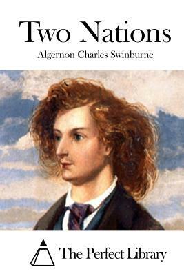 Two Nations by Algernon Charles Swinburne