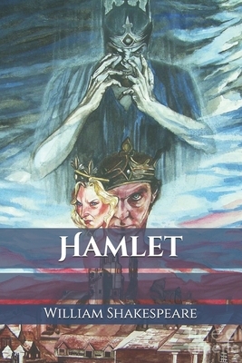 Hamlet by William Shakespeare