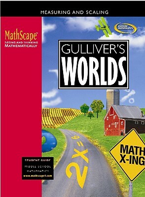 Mathscape: Seeing and Thinking Mathematically, Course 1, Gulliver's Worlds, Student Guide' by McGraw Hill
