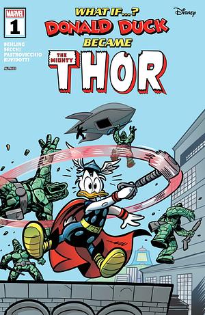 MARVEL & DISNEY: WHAT IF…? DONALD DUCK BECAME THOR (2024) #1 by Riccardo Secchi