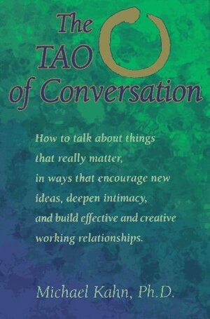 The Tao of Conversation by Michael Kahn