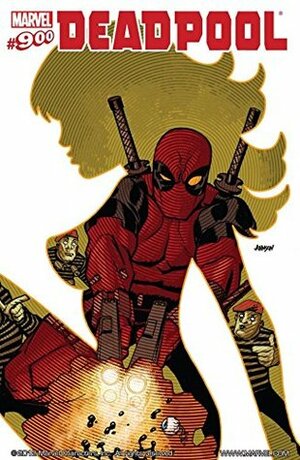 Deadpool (2008-2012) #900 by Jason Aaron, Joe Kelly, Fred Van Lente