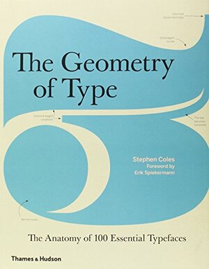 The Geometry of Type by Stephen Coles