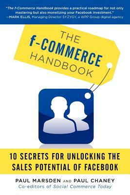 F-Commerce Handbook by Paul Marsden, Paul Chaney