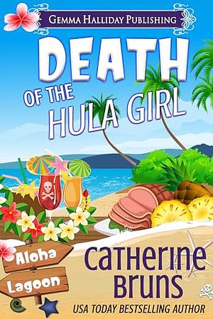 Death of the Hula Girl by Catherine Bruns