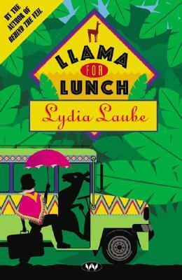 Llama for Lunch by Lydia Laube