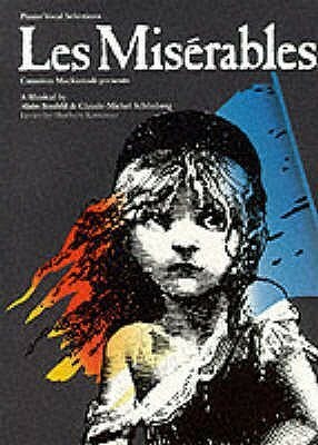 Les Misérables. Piano/Vocal Selections by Claude-Michel Schönberg, Herbert Kretzmer, Alain Boublil