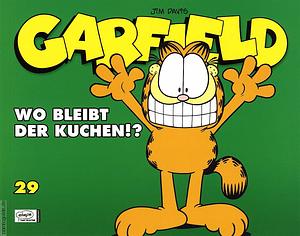 Garfield: Wo bleibt der Kuchen !? by Jim Davis