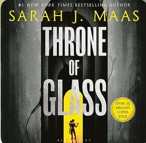 Throne of Glass by Sarah J. Maas