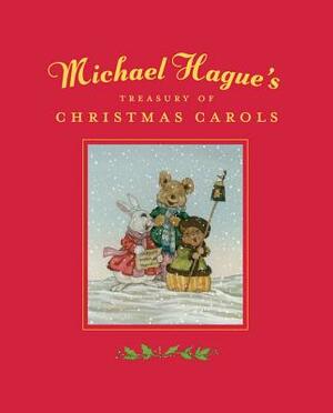 Michael Hague's Treasury of Christmas Carols by Michael Hague