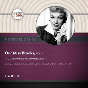 Our Miss Brooks, Vol. 3 by Black Eye Entertainment