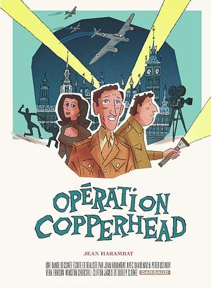 Opération Copperhead by Jean Harambat