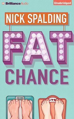 Fat Chance by Nick Spalding