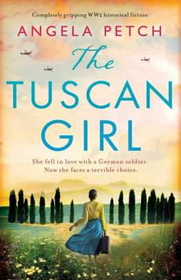 The Tuscan Girl by Angela Petch