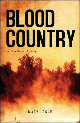 Blood Country by Mary Logue