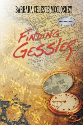 Finding Gessler by Barbara Celeste McCloskey